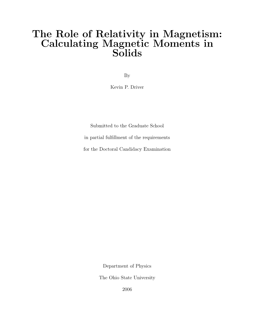 The Role of Relativity in Magnetism: Calculating Magnetic Moments in Solids