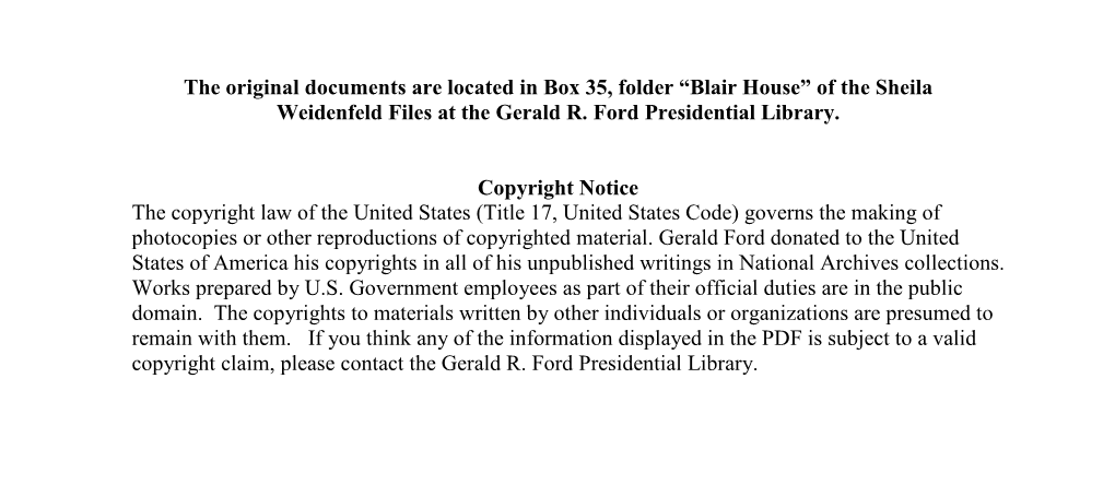 Blair House” of the Sheila Weidenfeld Files at the Gerald R