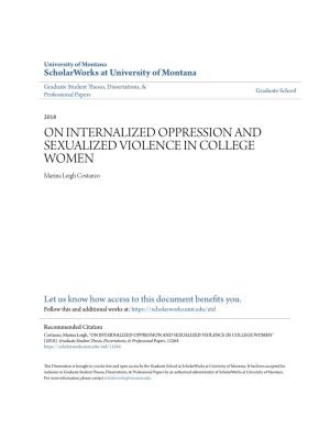 ON INTERNALIZED OPPRESSION and SEXUALIZED VIOLENCE in COLLEGE WOMEN Marina Leigh Costanzo