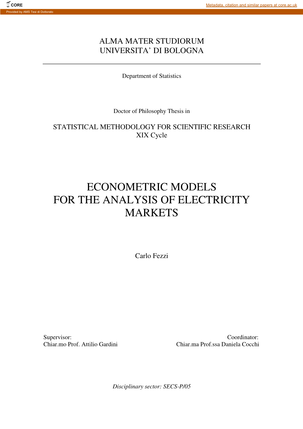 Econometric Models for the Analysis of Electricity Markets