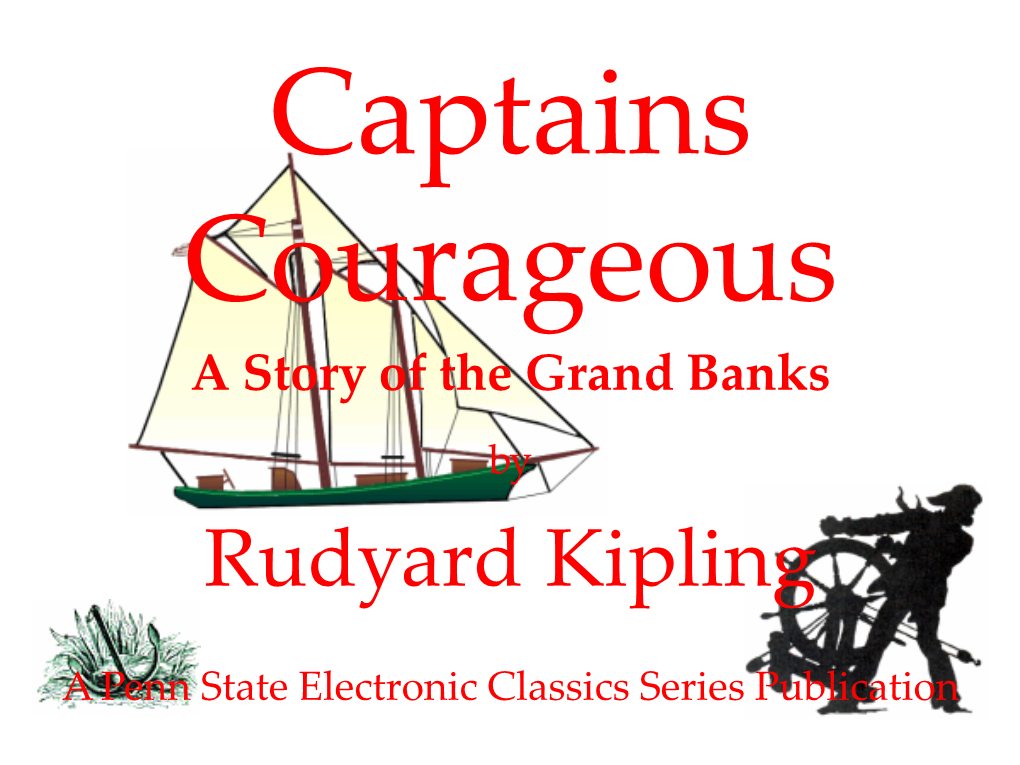 Captains Courageous a Story of the Grand Banks by Rudyard Kipling