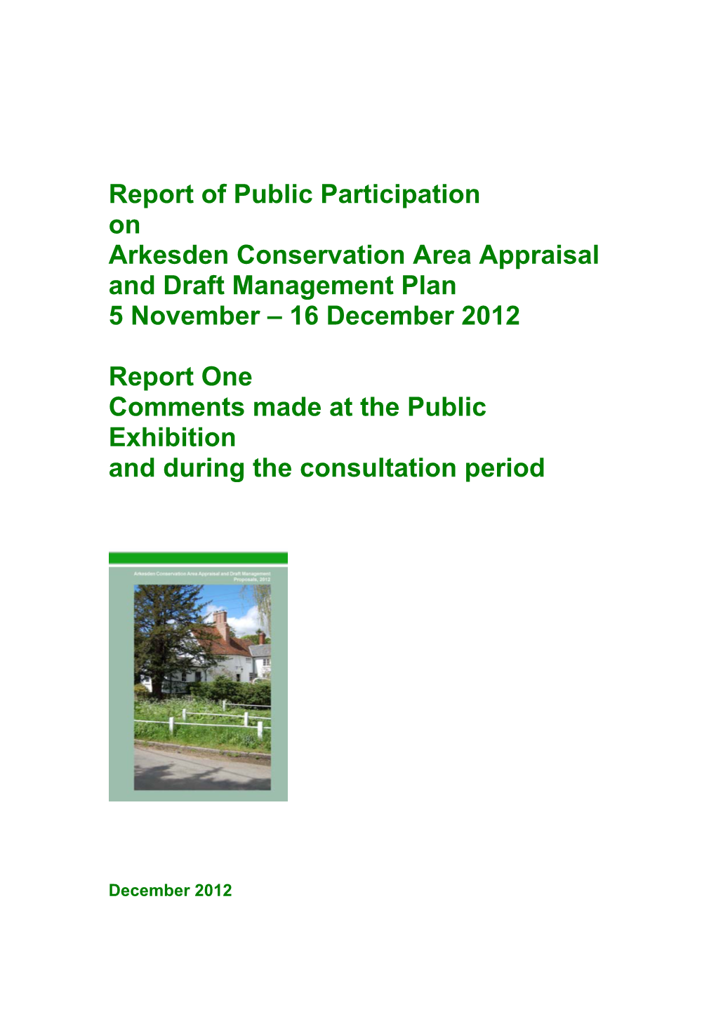 Report of Public Participation on Arkesden Conservation Area Appraisal and Draft Management Plan 5 November – 16 December 2012