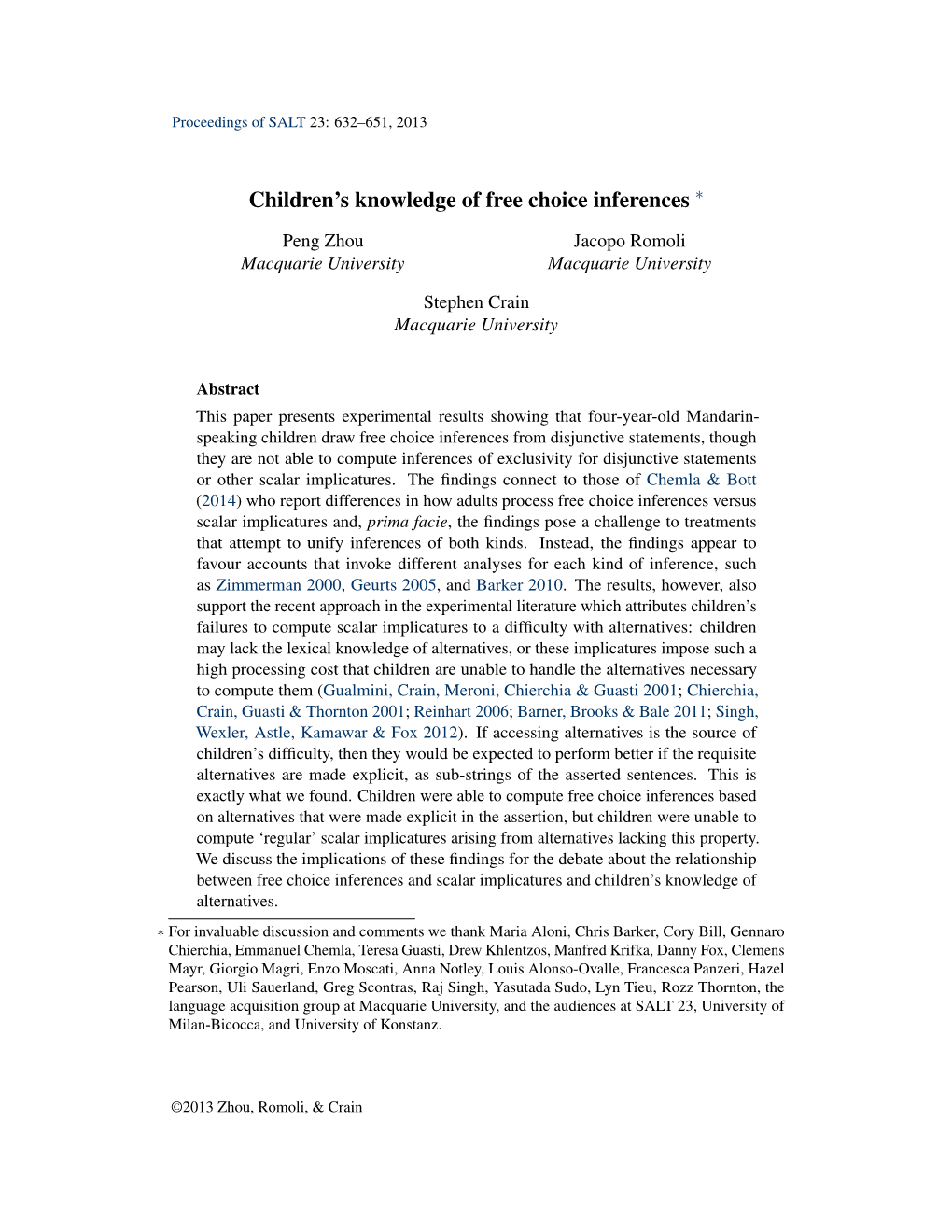 Children's Knowledge of Free Choice Inferences