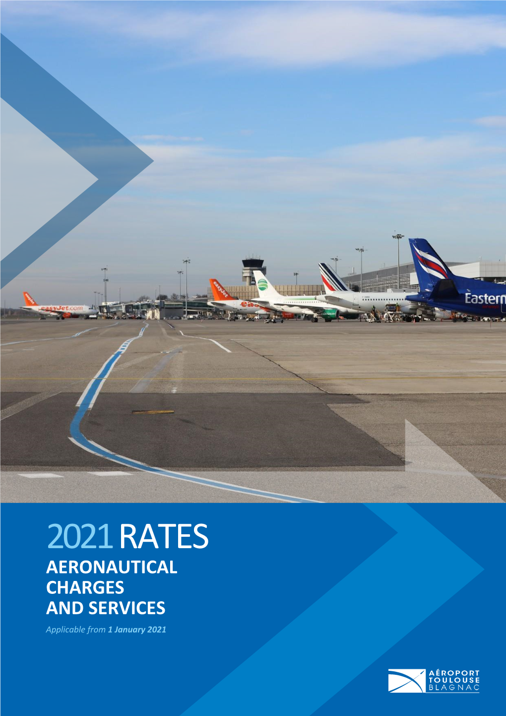 2021 RATES AERONAUTICAL CHARGES and SERVICES Applicable from 1 January 2021