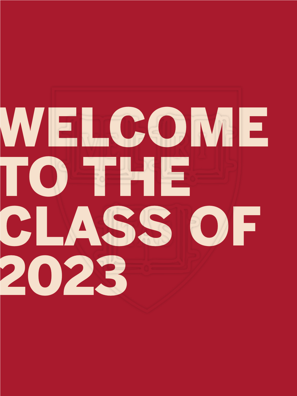 Congratulations on Your Acceptance to Harvard College! in Your Application, You Demonstrated Your Passion, Your Character, and the Impact You’Ve Had on Your Community