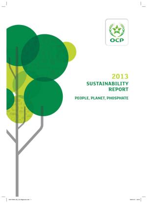 SUSTAINABILITY REPORT OCP RDD V25 Vuk Flippbook.Indd 1 PEOPLE, PLANET, PHOSPHATE SUSTAINABILITY REPORT 2013 26/01/15 16:22 Preamble