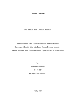 Tribhuvan University Myth in Laxmi Prasad Devkota's Shakuntala a Thesis Submitted to the Faculty of Humanities and Social Scie