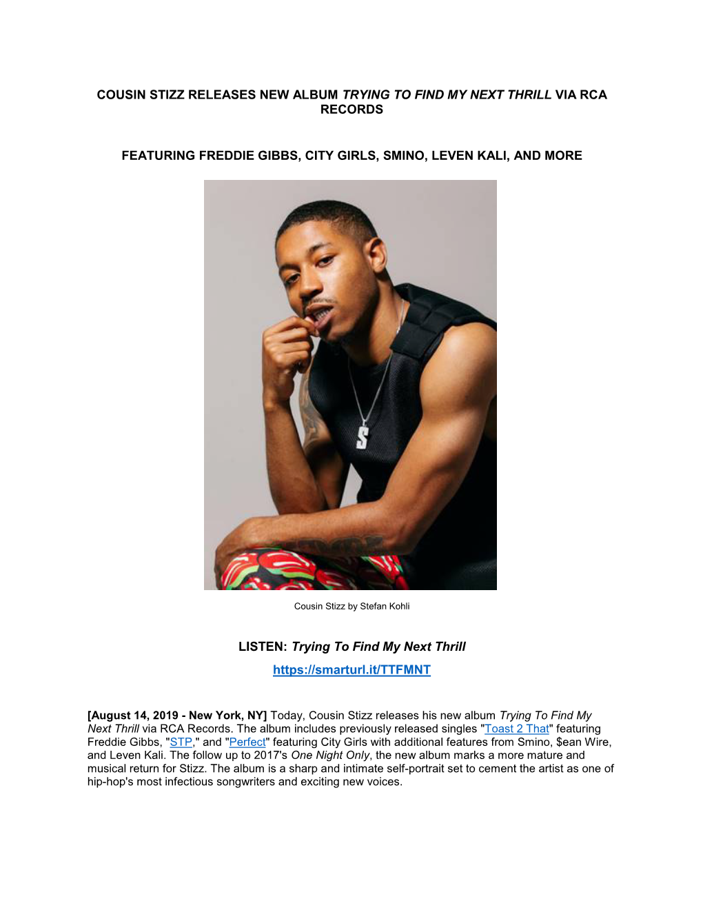 Cousin Stizz Releases New Album Trying to Find My Next Thrill Via Rca Records Featuring Freddie Gibbs, City Girls, Smino, Leven