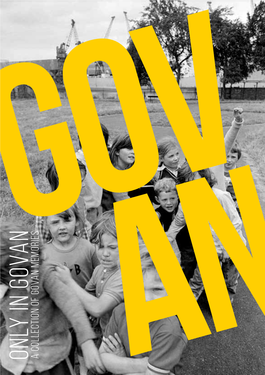 Only in Govan – a Collection of Govan Memories