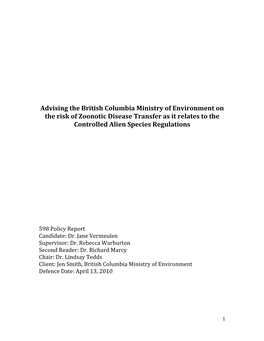 Advising the British Columbia Ministry of Environment on the Risk of Zoonotic Disease Transfer As It Relates to the Controlled Alien Species Regulations