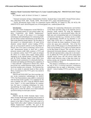 Planetary Basalt Construction Field Project of a Lunar Launch/Landing Pad – PISCES/NASA KSC Project Update R. P. Mueller1 and R