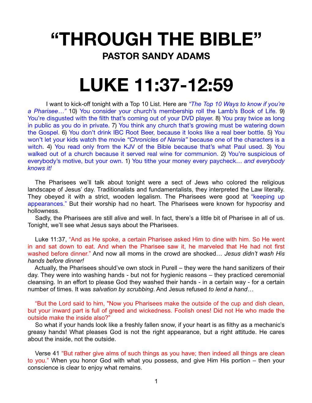 “Through the Bible” Luke 11:37-12:59