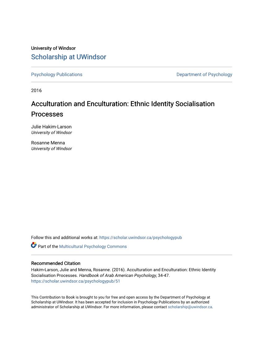 Acculturation and Enculturation: Ethnic Identity Socialisation Processes