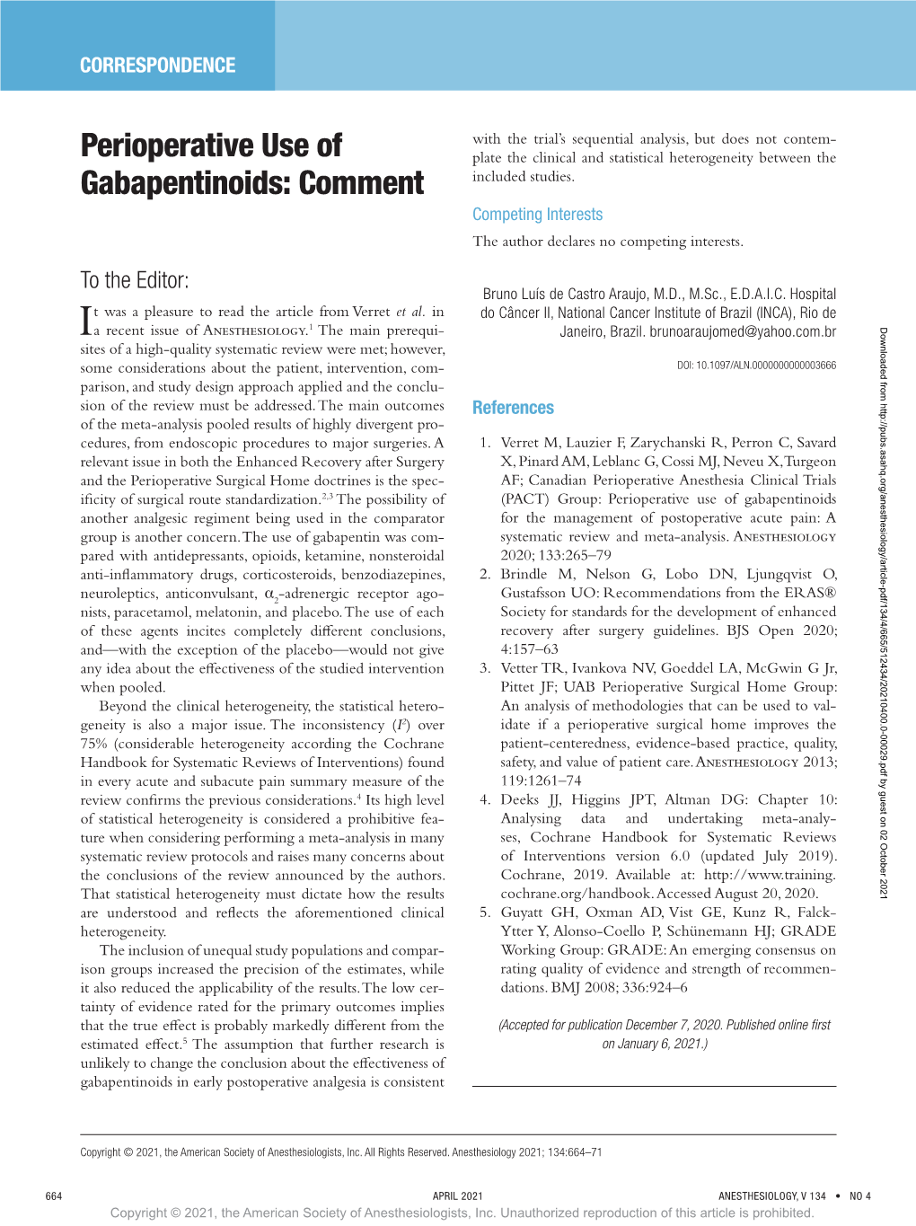 Perioperative Use of Gabapentinoids Another Analgesic Regiment Being Used in the Comparator for the Management of Postoperative Acute Pain: a Group Is Another Concern