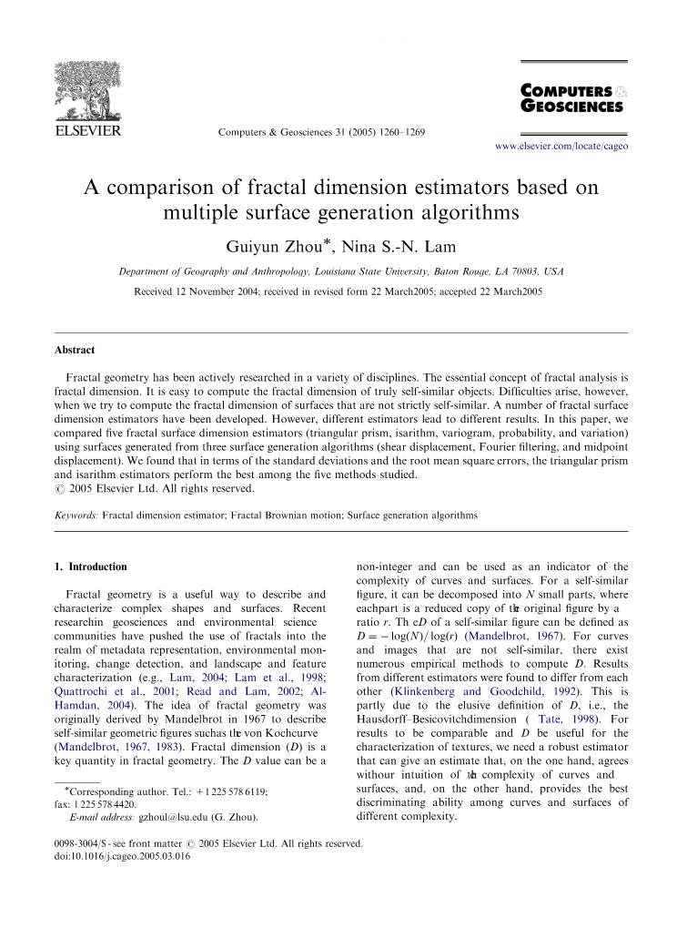A Comparison of Fractal Dimension Estimators Based on Multiple Surface Generation Algorithms Guiyun Zhouã, Nina S.-N