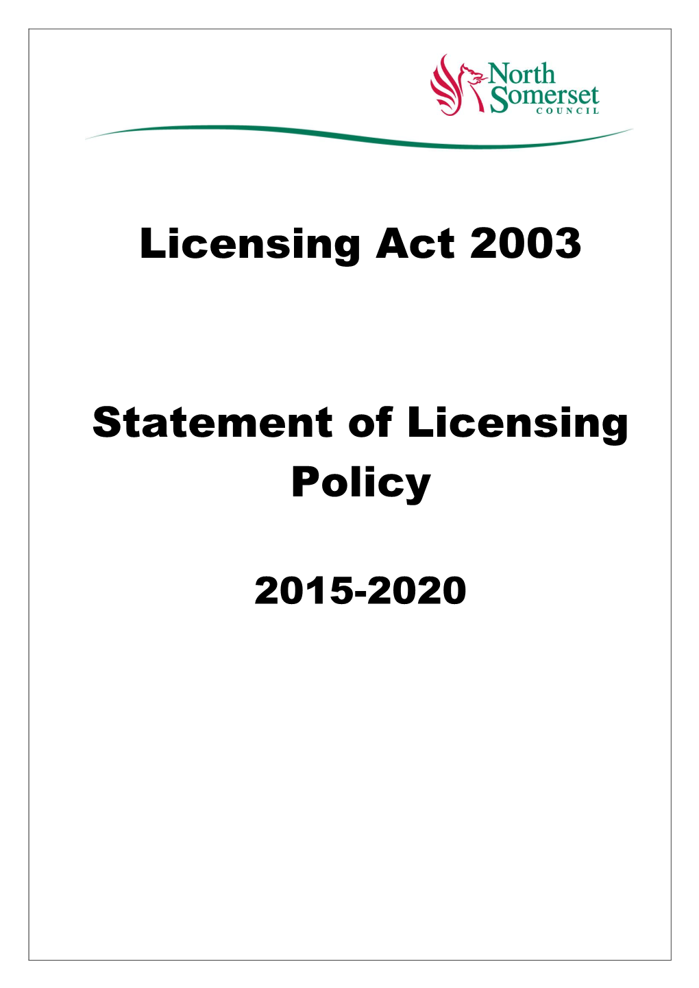 Licensing Act 2003 Statement of Licensing Policy