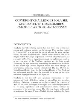 Copyright Challenges for User Generated Intermediaries: Viacom V Youtube and Google