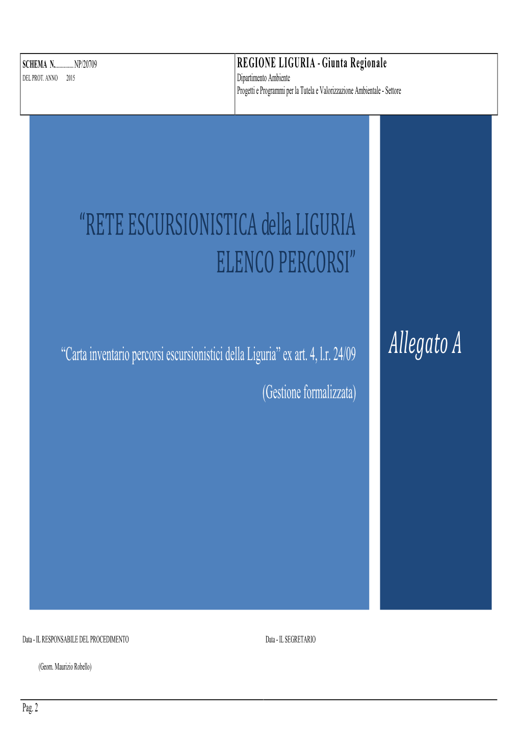 Allegato a “RETE ESCURSIONISTICA Della LIGURIA ELENCO