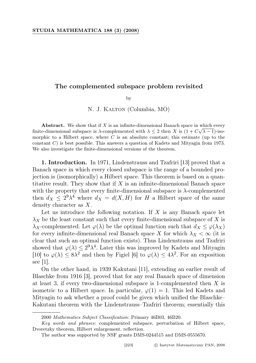 The Complemented Subspace Problem Revisited