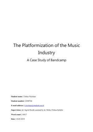 The Platformization of the Music Industry