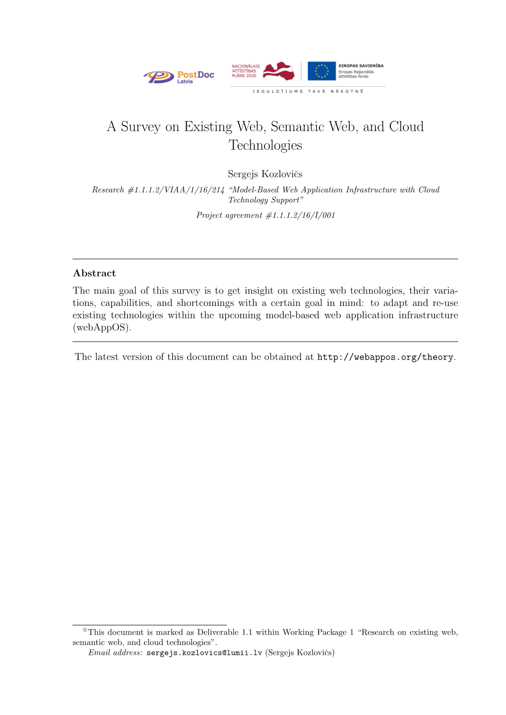 A Survey on Existing Web, Semantic Web, and Cloud Technologies