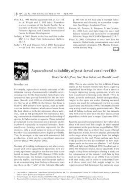 Aquacultural Suitability of Post-Larval Coral Reef Fish Patrick Durville1,2, Pierre Bosc3, René Galzin2, and Chantal Conand1
