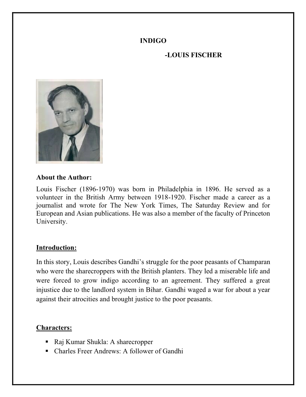 INDIGO -LOUIS FISCHER About the Author: Louis Fischer (1896-1970