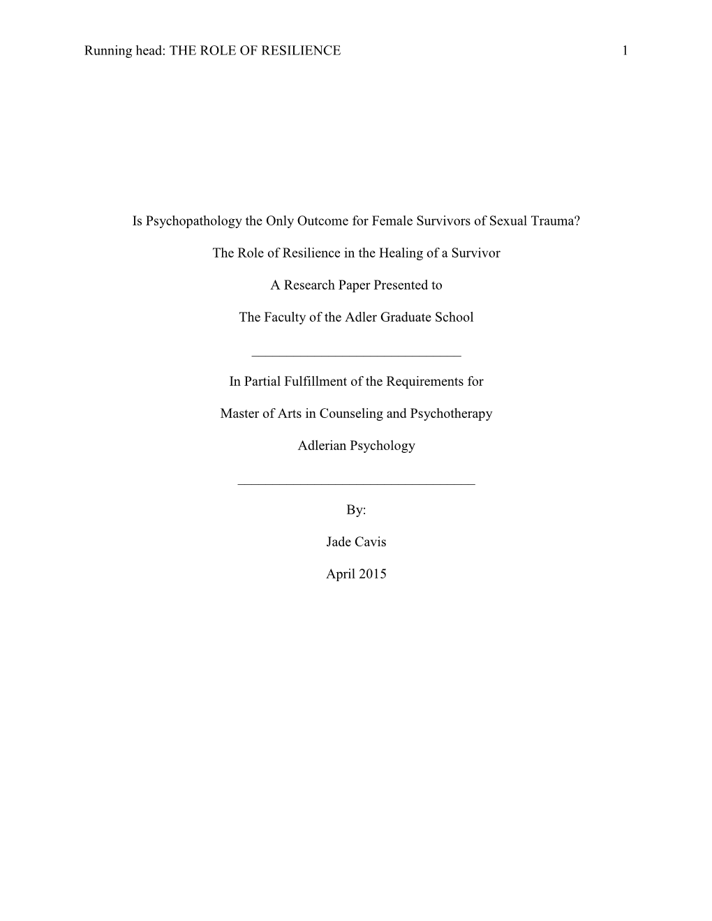 The Positive Effects of Resilience on the Lives of Female Survivors Of