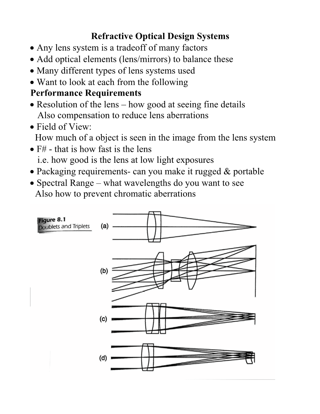 Refractive Optical Design Systems • Any Lens System Is a Tradeoff Of