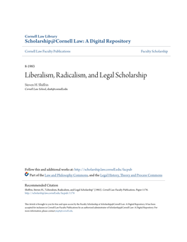Liberalism, Radicalism, and Legal Scholarship Steven H