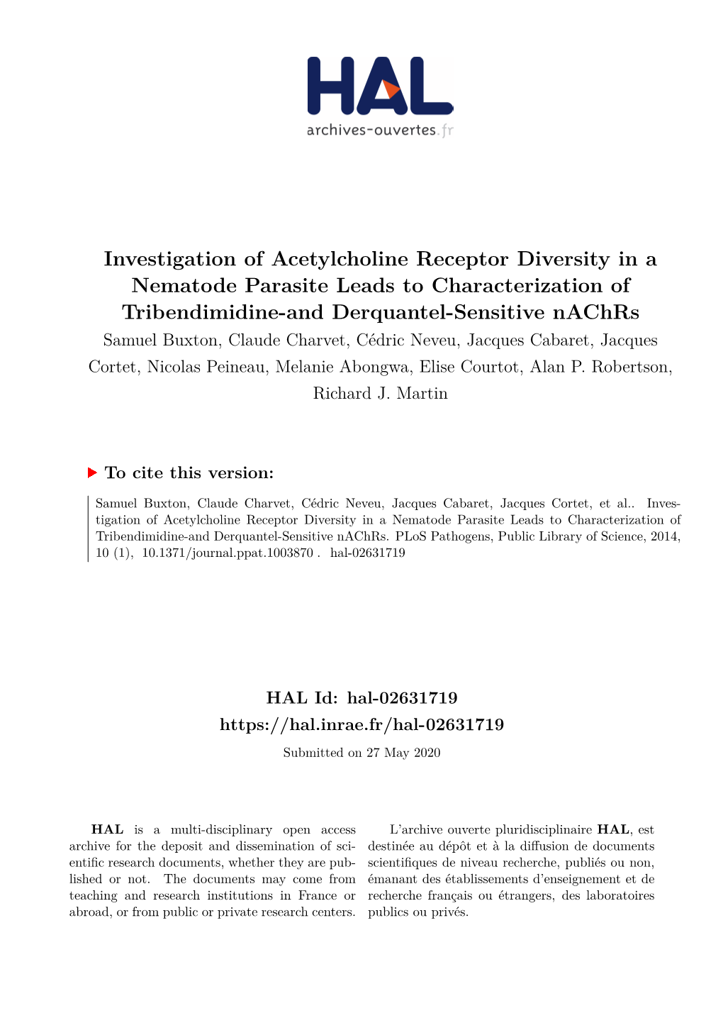 Investigation of Acetylcholine Receptor Diversity in a Nematode Parasite Leads to Characterization of Tribendimidine-And Derquan