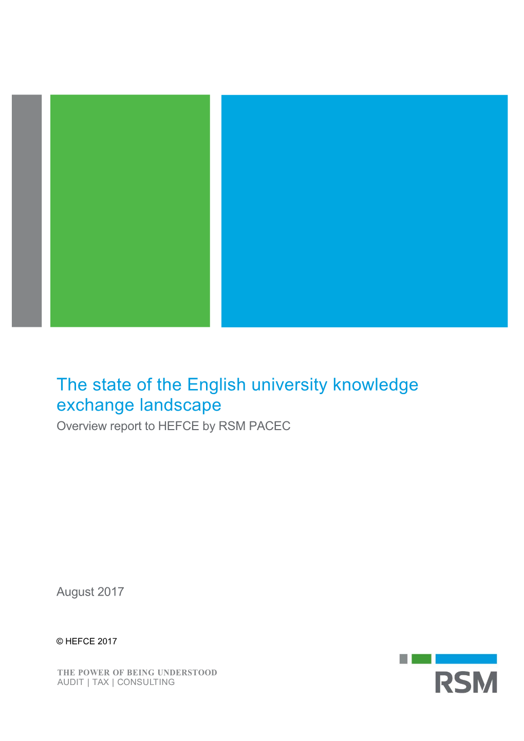 The State of the English University Knowledge Exchange Landscape Overview Report to HEFCE by RSM PACEC