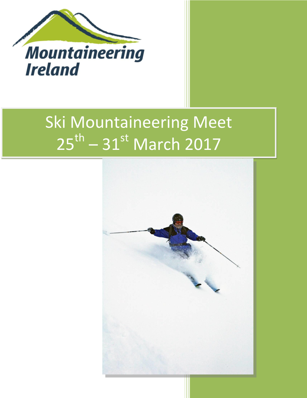 Mountaineering Ireland Ski Mountaineering and Snowshoeing