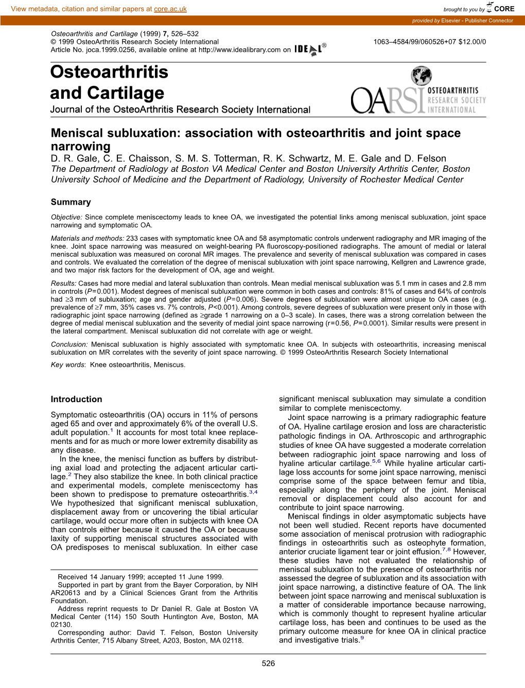 Meniscal Subluxation: Association with Osteoarthritis and Joint Space Narrowing D