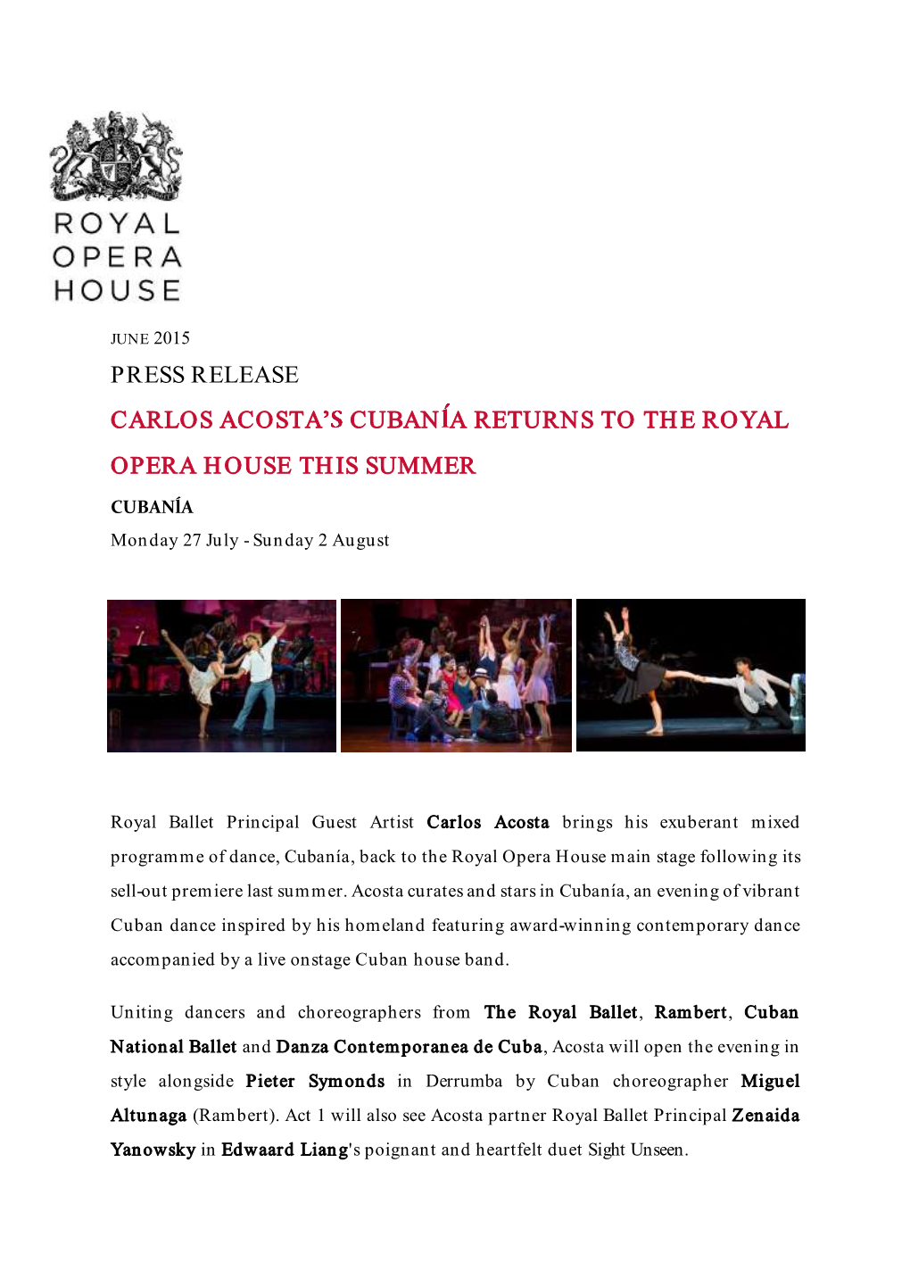 Press Release Carlos Acosta Cuban a Returns to the Royal Opera House This Summer