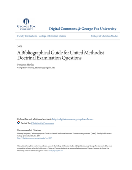 A Bibliographical Guide for United Methodist Doctrinal Examination Questions Benjamin Hartley George Fox University, Bhartley@Georgefox.Edu