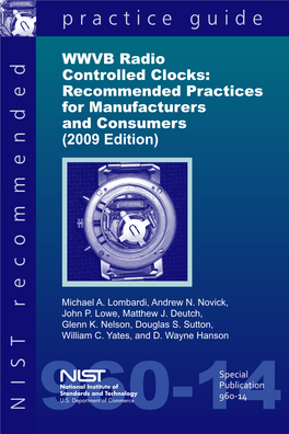 WWVB Radio Controlled Clocks: Recommended Practices for Manufacturers and Consumers (2009 Edition)