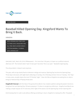Baseball Killed Opening Day. Kingsford Wants to Bring It Back