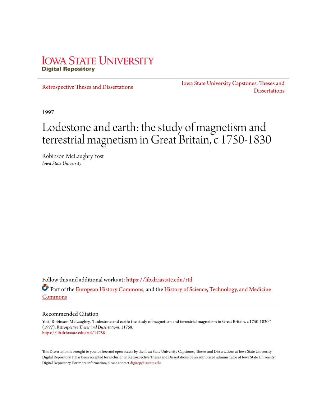 The Study of Magnetism and Terrestrial Magnetism in Great Britain, C 1750-1830 Robinson Mclaughry Yost Iowa State University