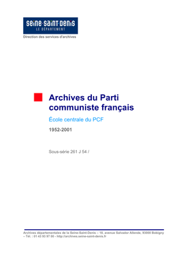 Archives Du Parti Communiste Français École Centrale Du PCF