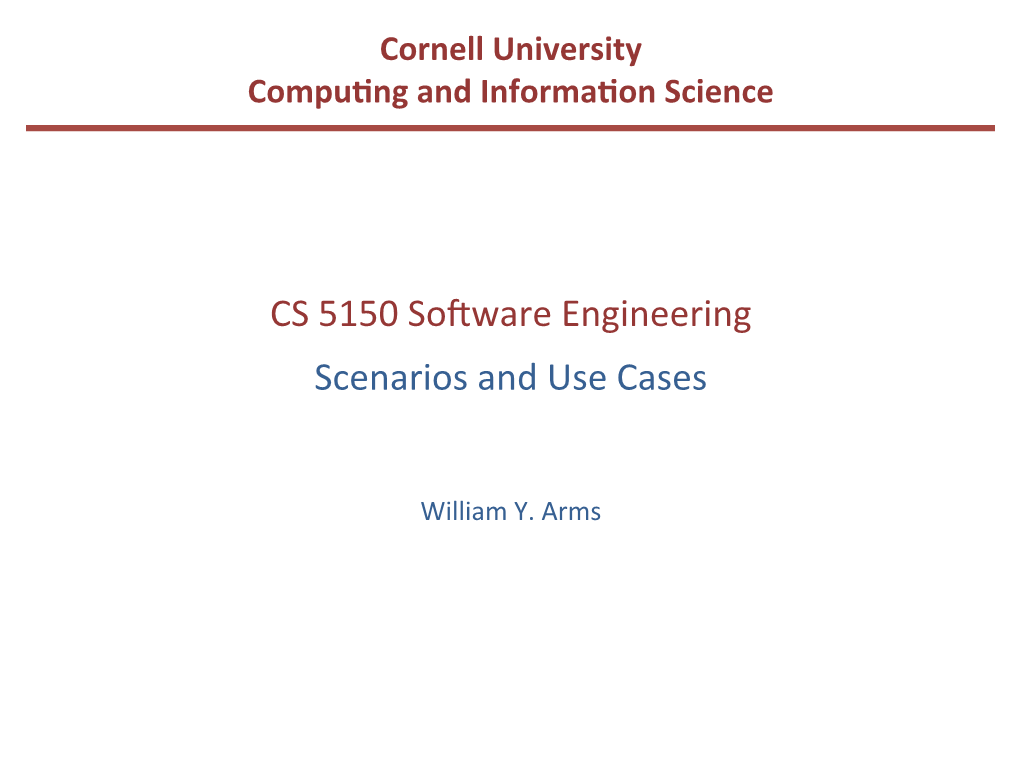 CS 5150 Software Engineering Scenarios and Use Cases