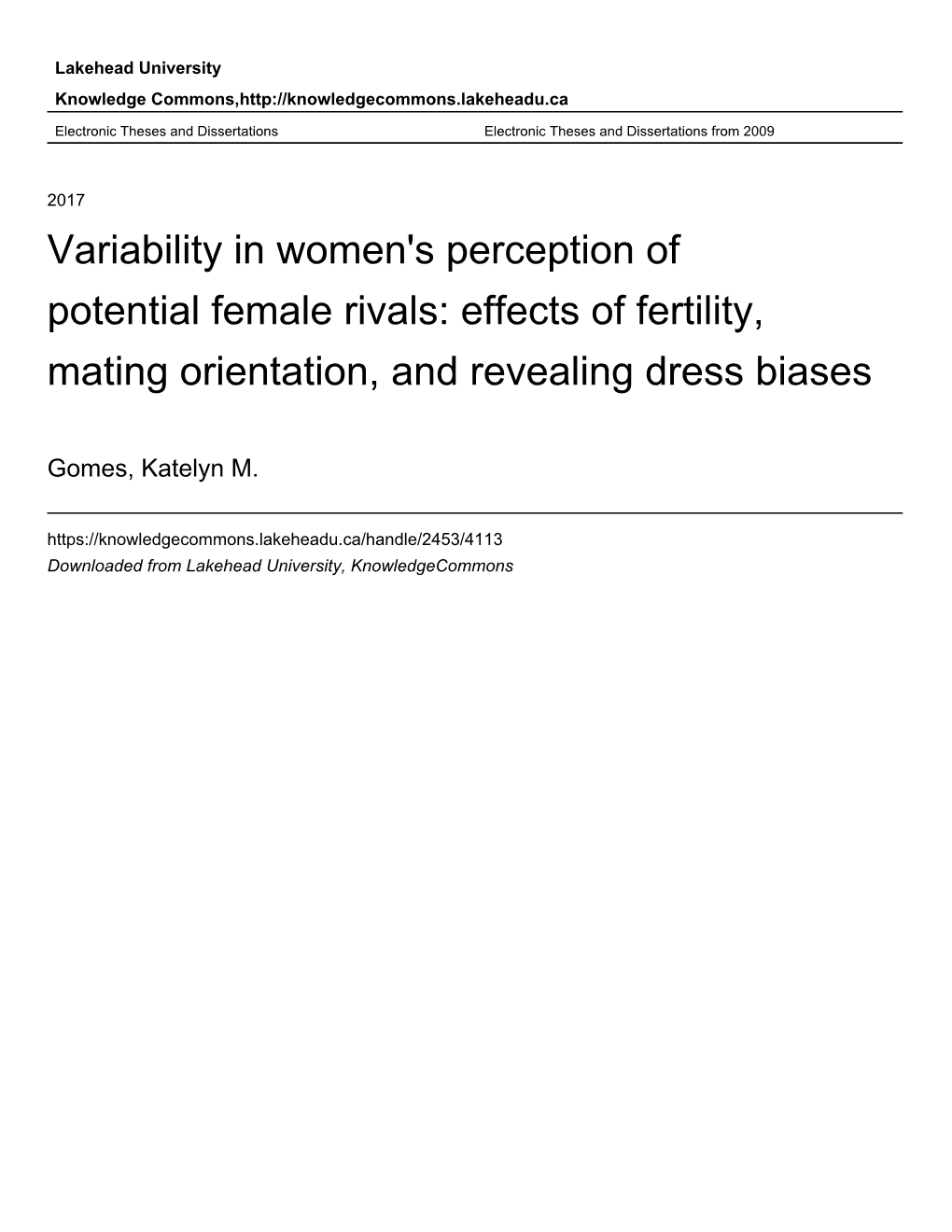 Effects of Fertility, Mating Orientation, and Revealing Dress Biases
