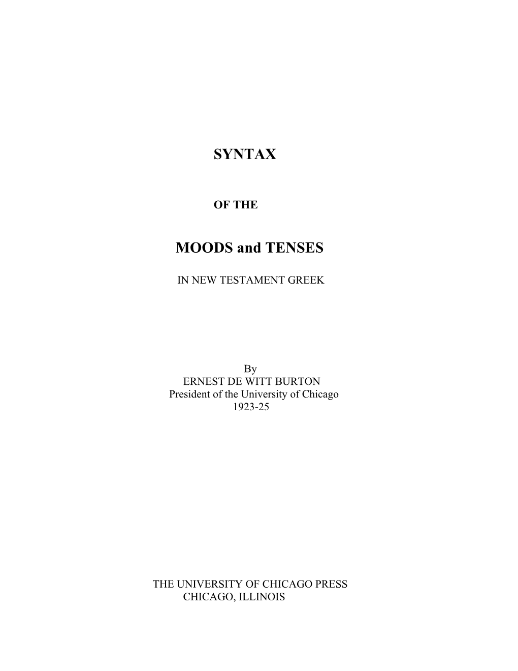 Syntax of Moods and Tenses in New Testament Greek