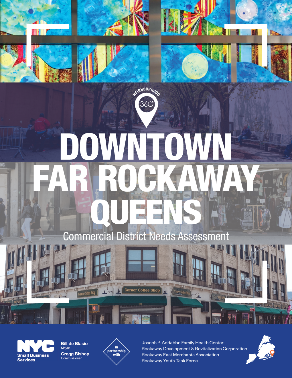 Downtown Far Rockaway Commercial District Needs Assessment