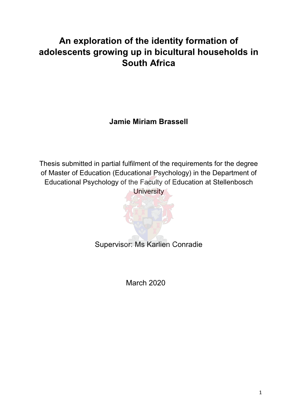 An Exploration of the Identity Formation of Adolescents Growing up in Bicultural Households in South Africa