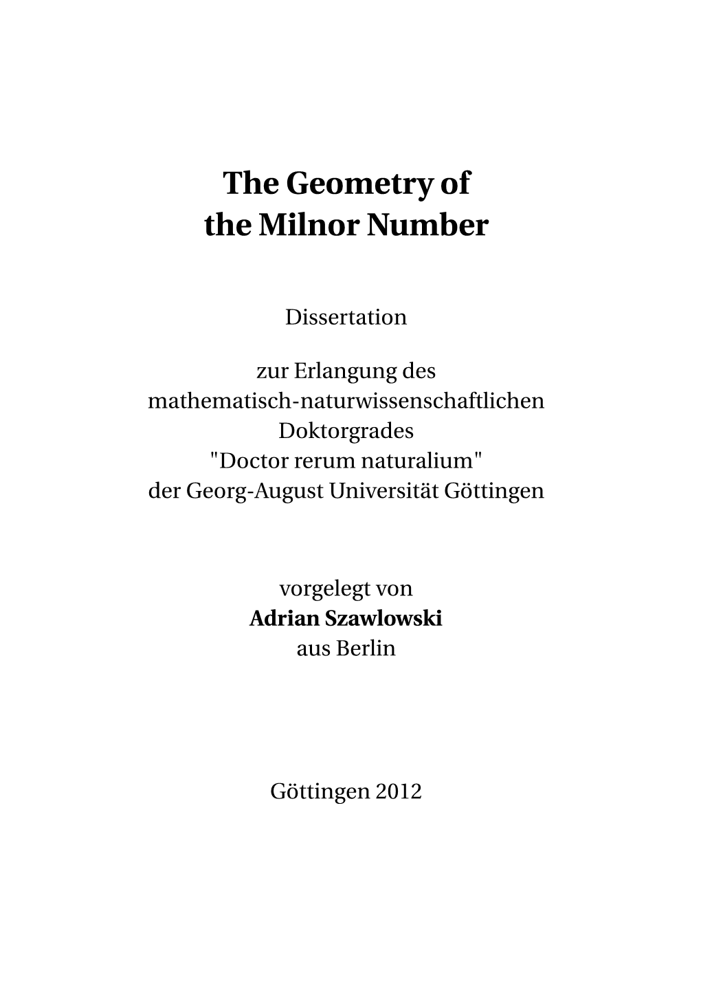 The Geometry of the Milnor Number