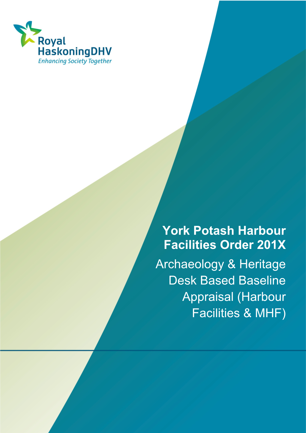 York Potash Harbour Facilities Order 201X Archaeology & Heritage Desk