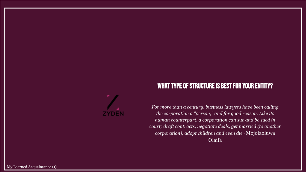 What Type of Structure Is Best for Your Entity?