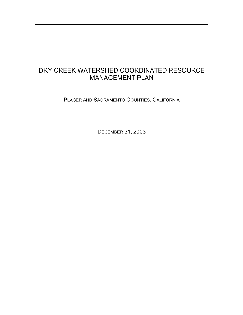 Dry Creek Watershed Coordinated Resource Management Plan