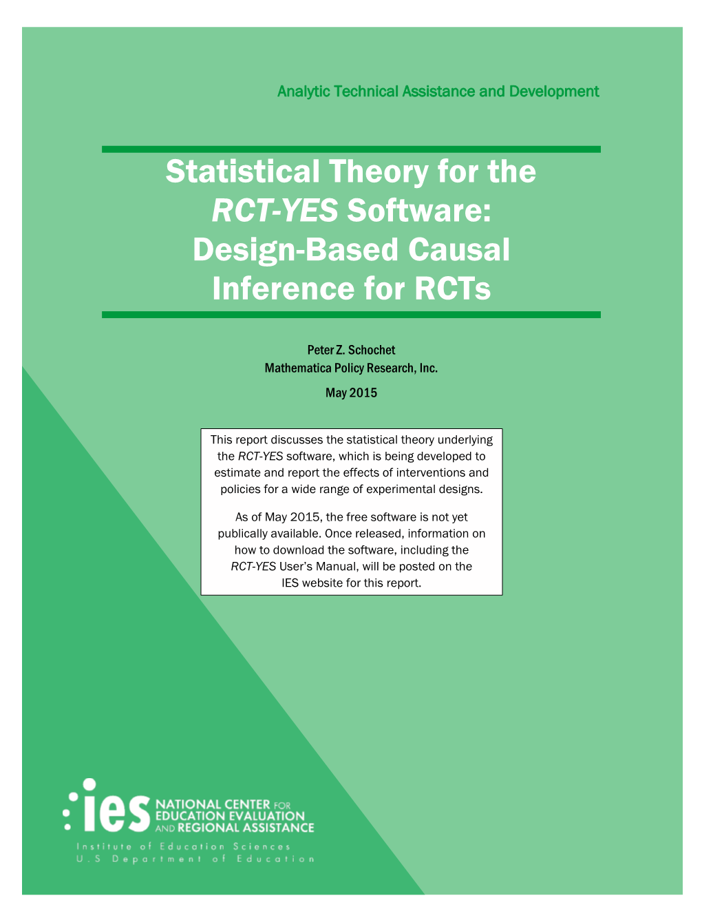"RCT-YES" Software: Design-Based Causal Inference for Rcts